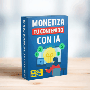 Monetiza Tu Contenido Con IA 2026